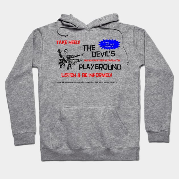 The Devil's Playground - Promo 8 Hoodie by The Devil's Playground Show